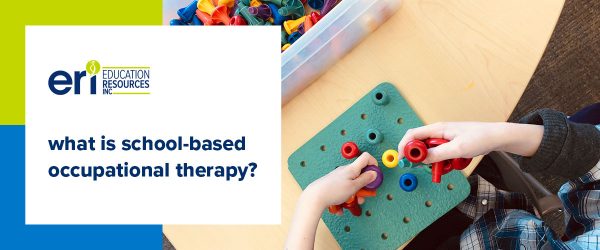 what is school-based occupational therapy