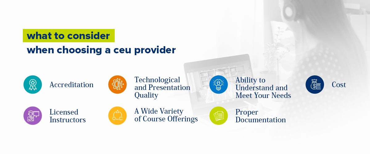 criteria to consider when choosing a CEU provider