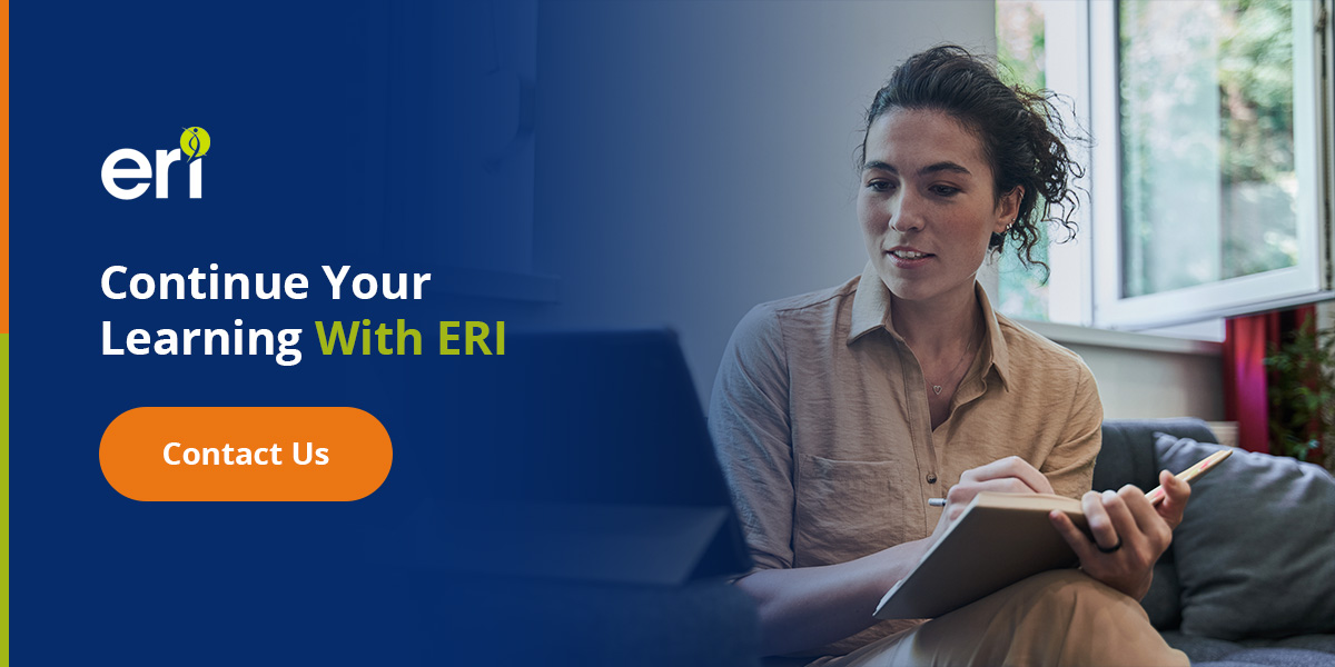 continue your learning with ERI