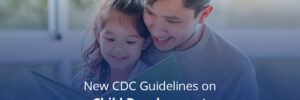 new CDC guidelines on child development